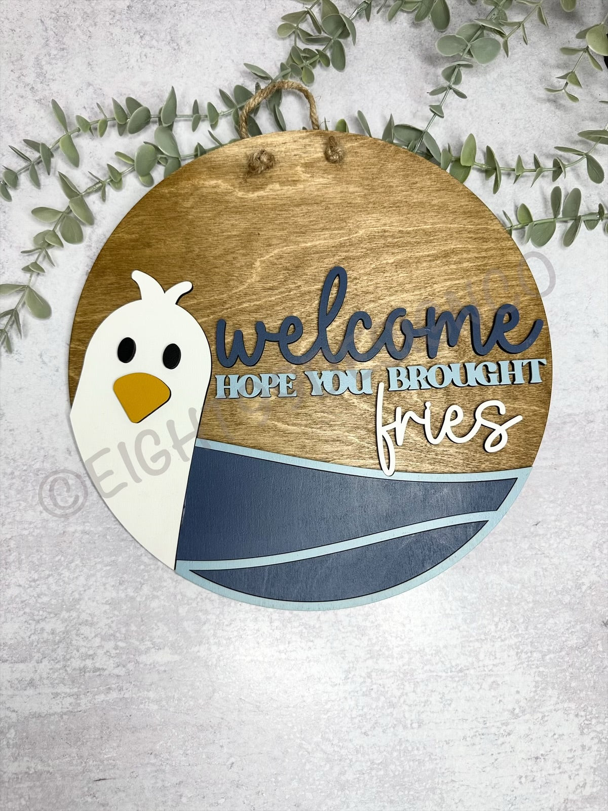 Welcome Hope You Brought Fries Sign