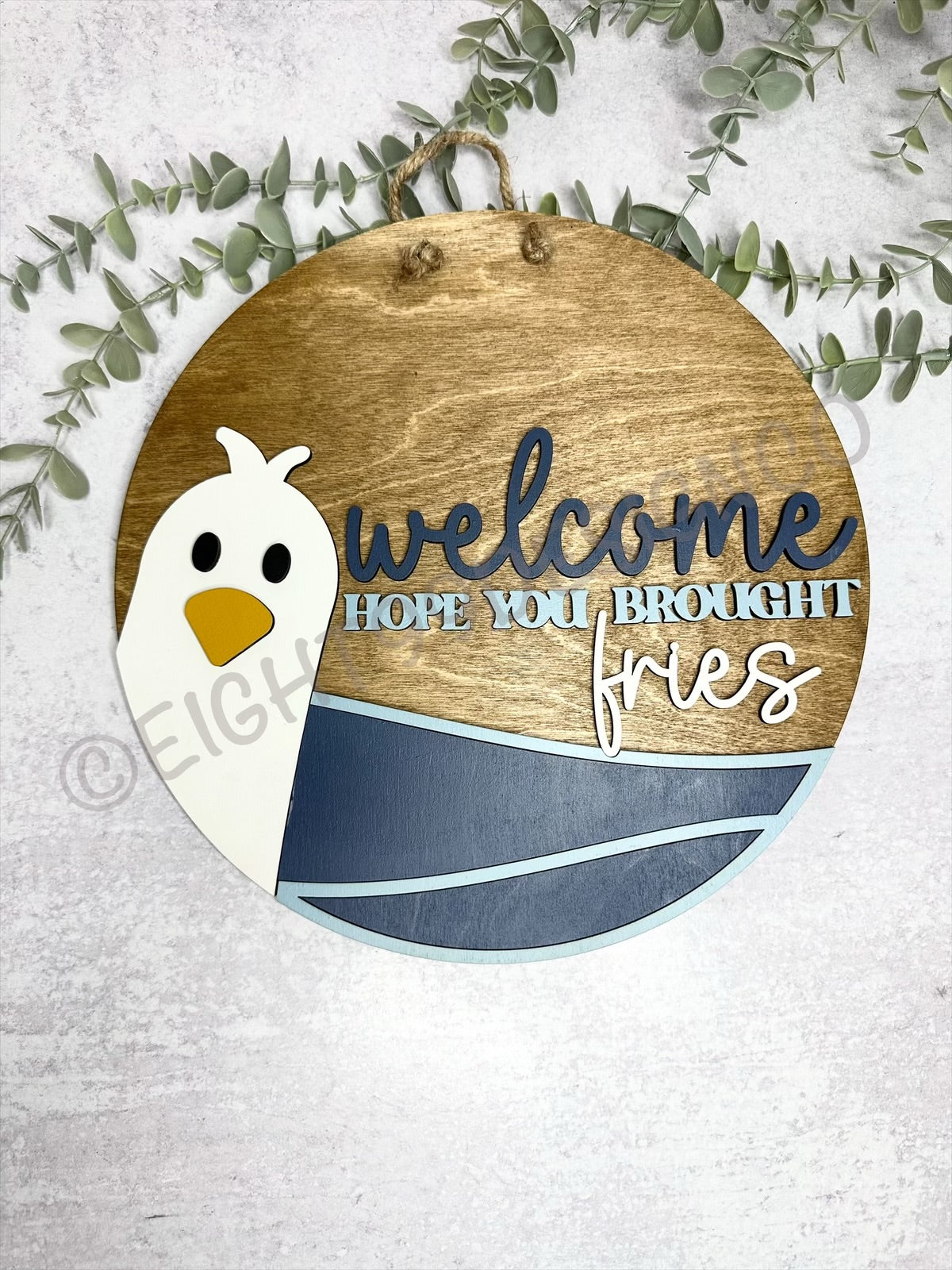 Welcome Hope You Brought Fries Sign