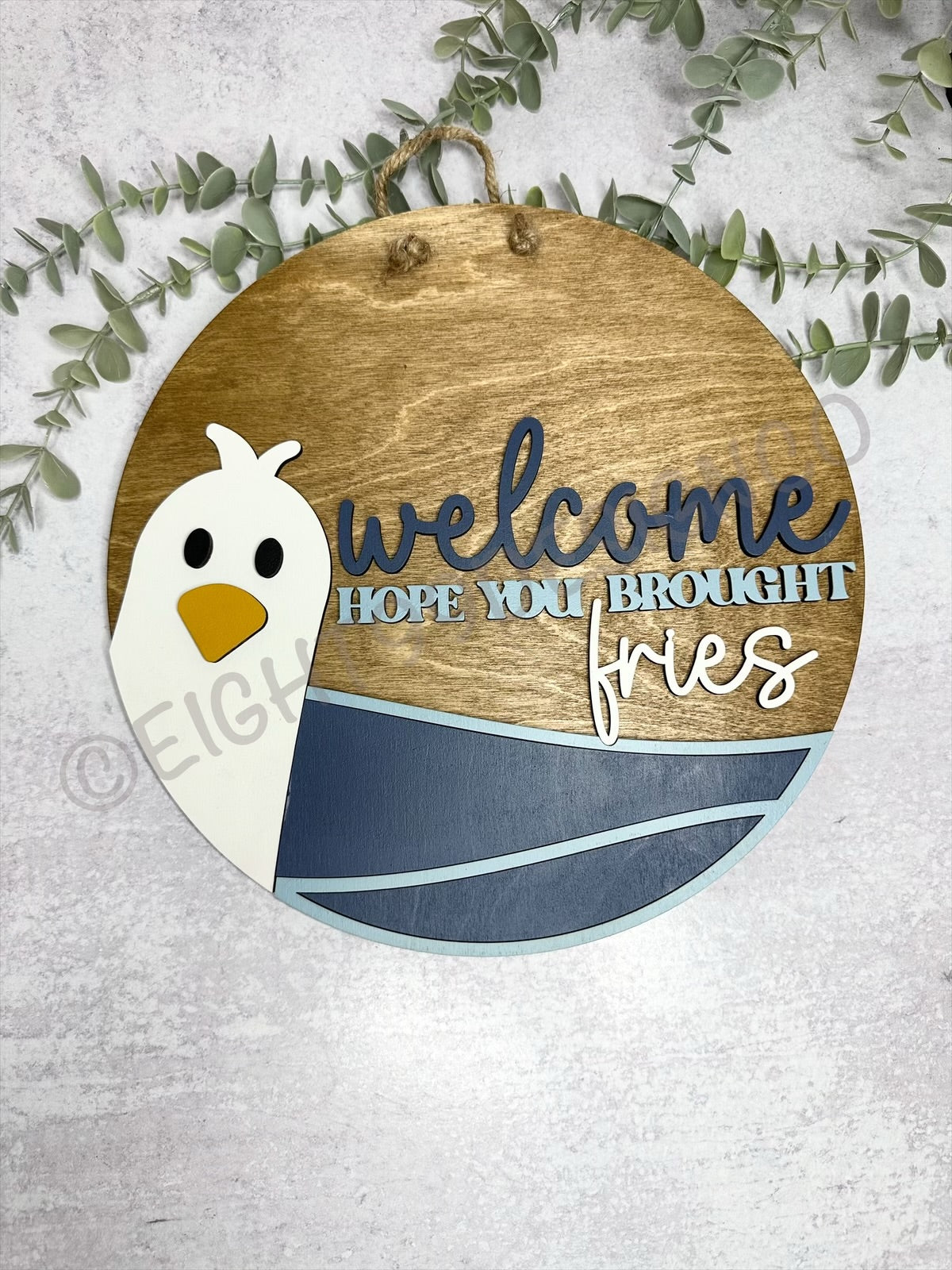 Welcome Hope You Brought Fries Sign